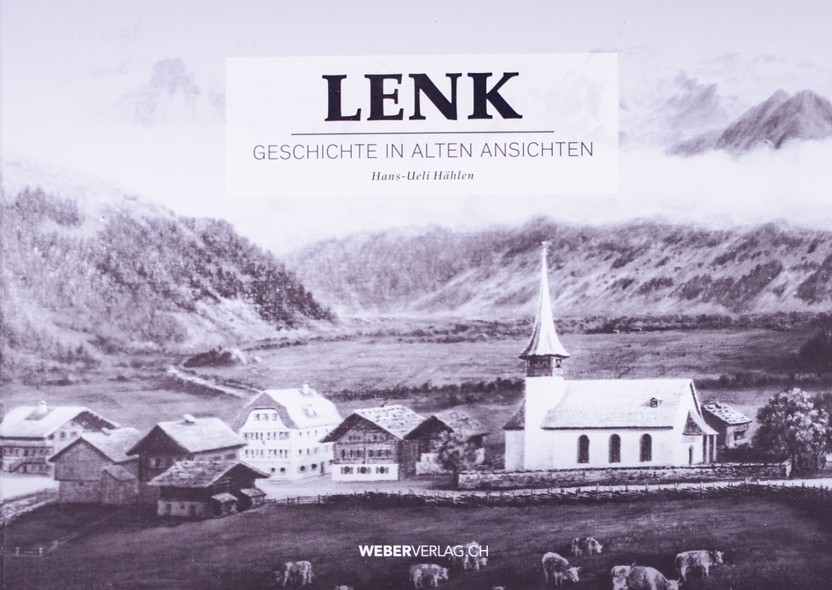 «Lenk Geschichte in alten Ansichten»